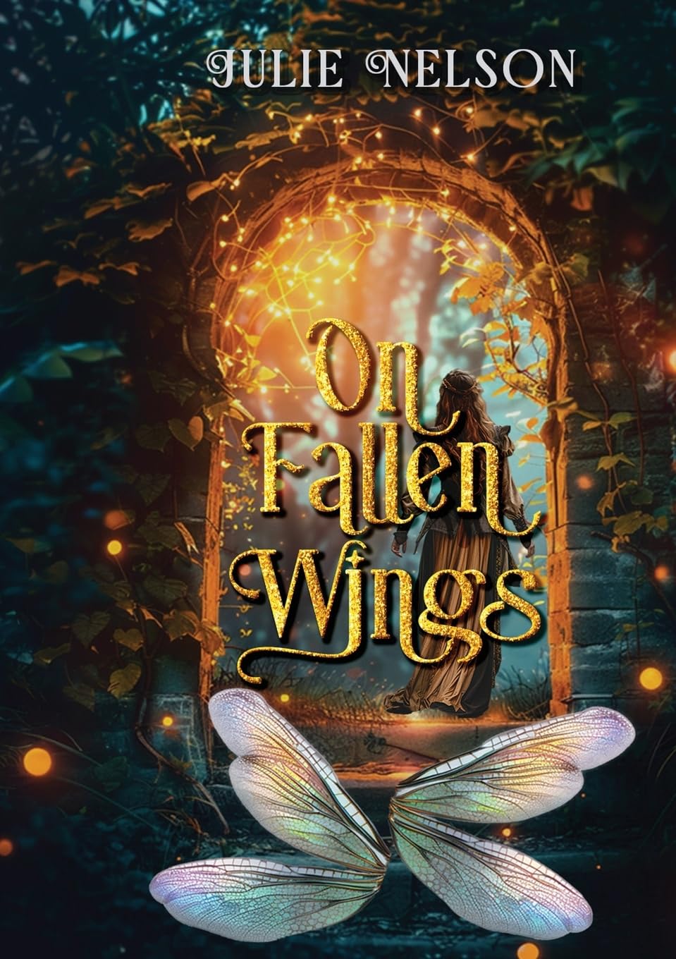 On Fallen Wings by Julie Nelson (SIGNED EDITION)
