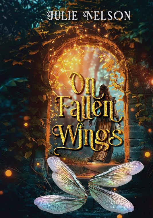 On Fallen Wings by Julie Nelson (SIGNED EDITION)