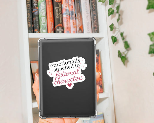 Emotionally Attached to Fictional Characters Sticker - 3"